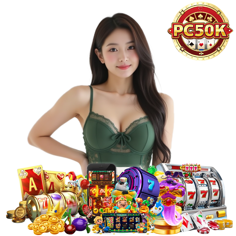 PC50K คาสิโนออนไลน์มาแรง